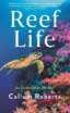 Reef Life: An Underwater Memoir image