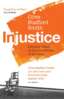 Injustice: Life and Death in the Courtrooms of America image