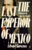The Last Emperor of Mexico: A Disaster in the New World image