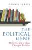 The Political Gene: How Darwin's Ideas Changed Politics image