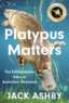 Platypus Matters image