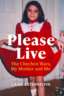 Please Live: The Chechen Wars, My Mother and Me image