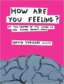 How Are You Feeling? image