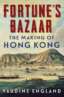 Fortune's Bazaar: The Making of Hong Kong image