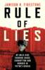 Rule of Lies: My Wild Ride Through Chaos, Corruption and Murder in Putin's Russia image