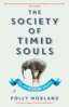 The Society of Timid Souls: Or, How to be Brave image