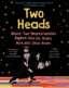 Two Heads: Where Two Neuroscientists Explore How Our Brains Work with Other Brains image