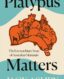 Platypus Matters thumb image