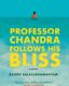 Professor Chandra Follows His Bliss thumb image
