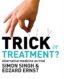 Trick or Treatment?: Alternative Medicine on Trial thumb image