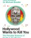 Hollywood Wants to Kill You: The Peculiar Science of Death in the Movies thumb image