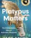 Platypus Matters thumb image