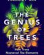 The Genius of Trees: How Trees Mastered The Elements and Shaped The World thumb image