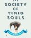 The Society of Timid Souls: Or, How to be Brave thumb image