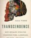 Transcendence: How Humans Evolved Through Fire, Language, Beauty, and Time thumb image