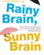 Rainy Brain, Sunny Brain thumb image