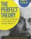 The Perfect Theory: A Century of Geniuses and the Battle Over General Relativity thumb image