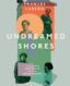 Undreamed Shores:  The Hidden Heroines of British Anthropology thumb image